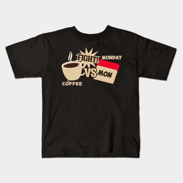 Coffee Versus Monday Fight! Funny Coffee Office Kids T-Shirt by theperfectpresents